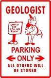 GEOLOGIST PARKING science land origin sign