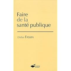 Faire de la sant� publique