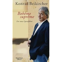 Boh�me supr�me: Der neue Opernf�hrer
