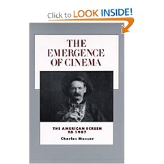 The Emergence of Cinema: The American Screen to 1907 (History of the American Cinema, Vol 1)