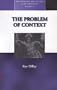 The Problem of Context (Methodology and History in Anthropology)