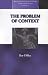 The Problem of Context: Problems from Social Anthropology and Elsewhere: 4 (Methodology & History in Anthropology)