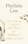 How Many Camels Are There in Holland?...