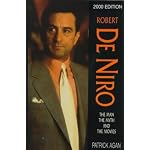 Robert De Niro: The Man, the Myth and the Movies book cover