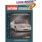  Saturn: Coupes Sedans Wagons 1991-98 (Chilton's Total Car Care Repair Manual)  by The Nichols/Chilton Editors