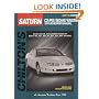 Saturn: Coupes/Sedans/Wagons 1991-98 (Chilton's Total Car Care Repair Manual)