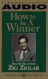 How to be a Winner