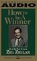 How to Be a Winner