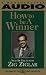 How to Be a Winner