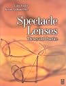 Spectacle Lenses: Theory and Practice