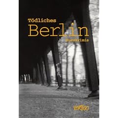 T�dliches Berlin: Kurzkrimis