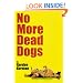 No More Dead Dogs