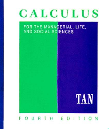 Calculus for the Managerial, Life, and Social Sciences