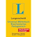 Langenscheidt Universal-W�rterbuch Brasilianisches Portugiesisch: Brasilianisch-Deutsch/Deutsch-Brasilianisch: Portugiesisch - Deutsch / Deutsch - ... (Langenscheidt Universal-W�rterb�cher)