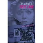 The Films of Fritz Lang: Allegories of Vision and Modernity (Distributed for British Film Institute) book cover