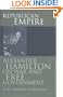 Republican Empire: Alexander Hamilton on War and Free Government (American Political Thought (University of Kansas))