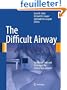 The Difficult Airway: An Atlas of Tools and Techniques for Clinical Management