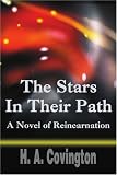 The Stars In Their Path: A Novel of Reincarnation