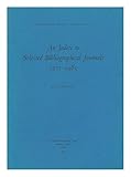 An index to selected bibliographical journals, 1971-1985