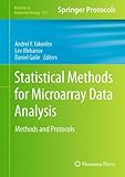 Statistical methods for microarray data analysis : methods and protocols