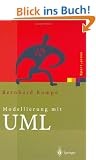 Modellierung mit UML: Sprache, Konzepte und Methodik (Xpert.Press)