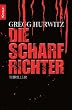 Die Scharfrichter: Thriller