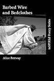 Barbed Wire and Bedclothes
