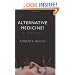 Alternative Medicine?: A History