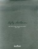 Fifty fathoms : the dive and watch history, 1953-2013