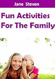 Fun Activities For The Family