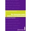 Die Herausbildung normativer Ordnungen: Interdisziplin�re Perspektiven (Normative Orders)
