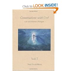 Conversations With God : An Uncommon Dialogue (Book #3)