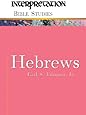 Hebrews (Interpretation Bible Studies)