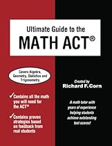Ultimate Guide to the Math ACT Ultimate Guide to the Math ACT