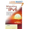 Migrating to IPv6: A Practical Guide to Implementing IPv6 in Mobile and Fixed Networks