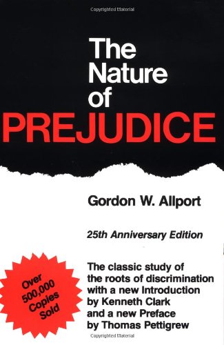 The Nature of Prejudice: 25th Anniversary Edition