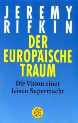 Produkt-Bild: Der europ&auml;ische Traum: Die Vision einer leisen Supermacht
