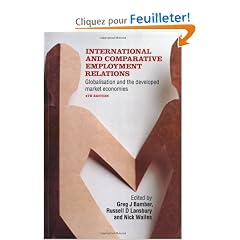 International and Comparative Employment Relations: Globalisation and the Developed Market Economies