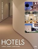 Hotels: Anbau, Umbau, Umnutzung - Hans Weidinger