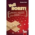 Vollhorst!: Ein halbes Drama, ein ganzer Roman, zwei aufeinander prallende Generationen, drei Rezepte und reichlich Schimpfworte f�r Fortgeschrittene