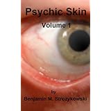 Psychic Skin Volume 1
