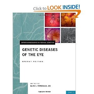 Elias I Traboulsi MD'sGenetic Diseases of the Eye, Second Edition (Oxford Monographs on Medical Genetics) [Hardcover]2011