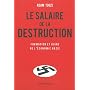 Le salaire de la destruction : Formation et ruine &hellip de Adam Tooze