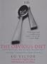 The Obvious Diet: Your Personal Way to Lose Weight Fast Without Changing Your Lifestyle