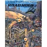 Road Hogs (Teenage Mutant Ninja Turtles and Other Strangeness)