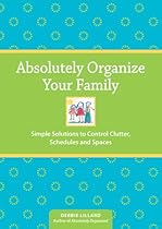 Absolutely Organize Your Family
