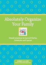 Absolutely Organize Your Family