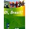 F�r Brasilienfans!