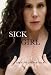 Sick Girl (Paperback)