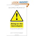 Bring on the Apocalypse: Six Arguments for Global Justice
